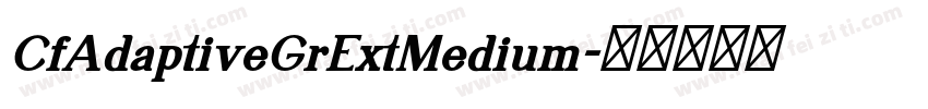 CfAdaptiveGrExtMedium字体转换