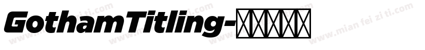 GothamTitling字体转换