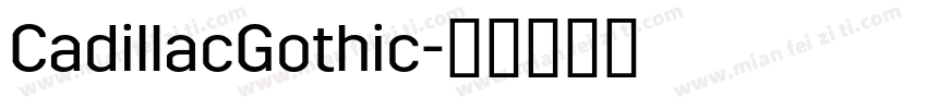 CadillacGothic字体转换