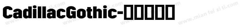 CadillacGothic字体转换