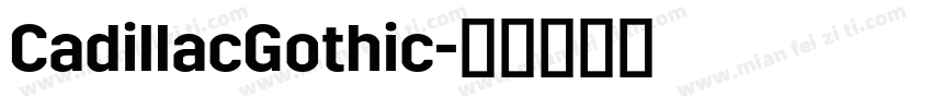 CadillacGothic字体转换