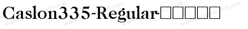 Caslon335-Regular字体转换