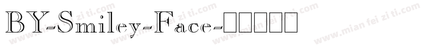 BY-Smiley-Face字体转换