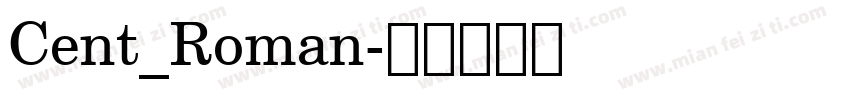 Cent_Roman字体转换