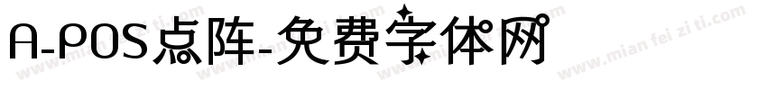 A-POS点阵字体转换