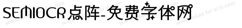 SEMIOCR点阵字体转换