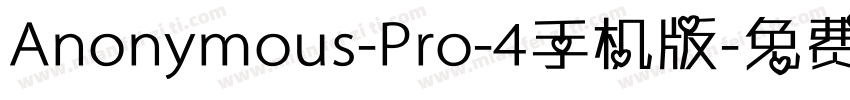 Anonymous-Pro-4手机版字体转换