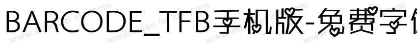BARCODE_TFB手机版字体转换
