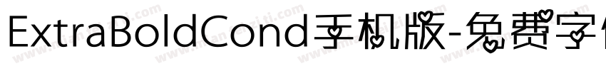 ExtraBoldCond手机版字体转换