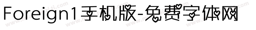 Foreign1手机版字体转换