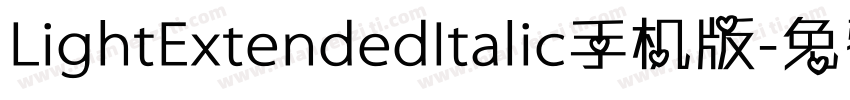 LightExtendedItalic手机版字体转换