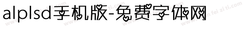 alplsd手机版字体转换