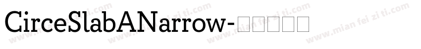 CirceSlabANarrow字体转换