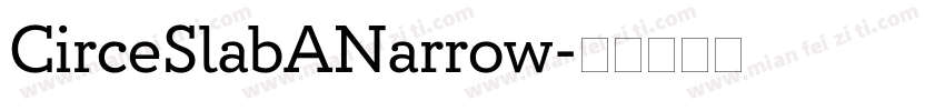 CirceSlabANarrow字体转换