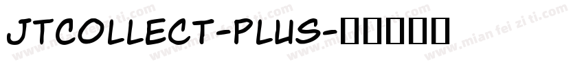 JTCollect-Plus字体转换