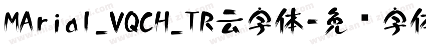 MArial_VQCH_TR云字体字体转换