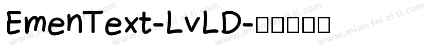 EmenText-LvLD字体转换