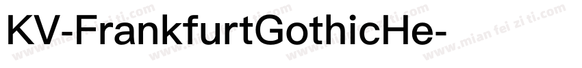 KV-FrankfurtGothicHe字体转换