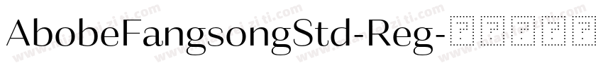 AbobeFangsongStd-Reg字体转换
