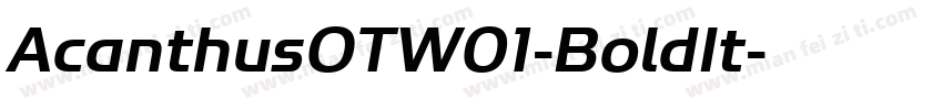 AcanthusOTW01-BoldIt字体转换