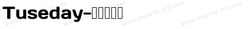 Tuseday字体转换