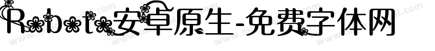 Roboto安卓原生字体转换