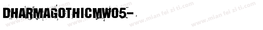 DharmaGothicMW05字体转换