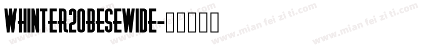 Whinter2ObeseWide字体转换