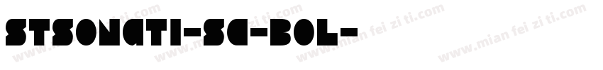 stsongti-sc-bol字体转换