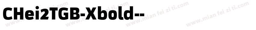 CHei2TGB-Xbold-字体转换