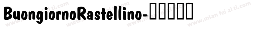 BuongiornoRastellino字体转换