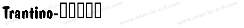 Trantino字体转换