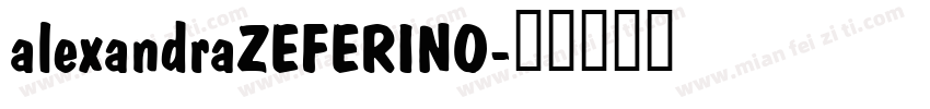 alexandraZEFERINO字体转换