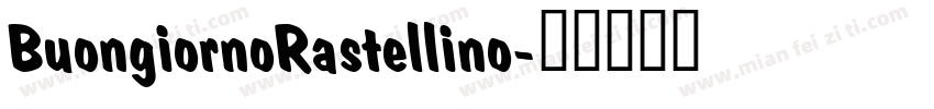 BuongiornoRastellino字体转换