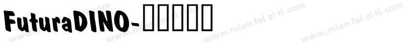 FuturaDINO字体转换