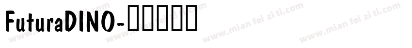 FuturaDINO字体转换