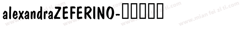 alexandraZEFERINO字体转换