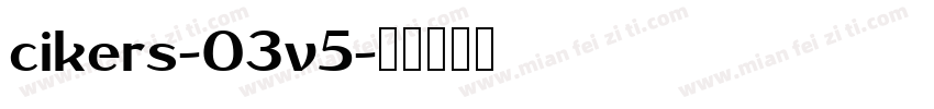 cikers-03v5字体转换