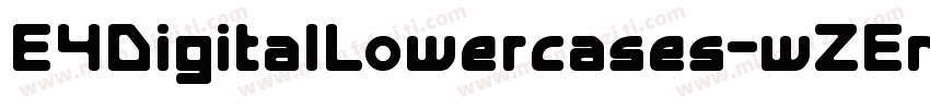 E4DigitalLowercases-wZEn字体转换