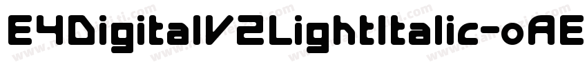 E4DigitalV2LightItalic-oAEV字体转换
