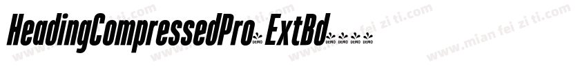 HeadingCompressedPro-ExtBd字体转换