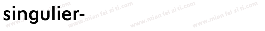 singulier字体转换