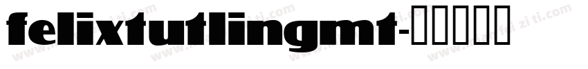 felixtutlingmt字体转换