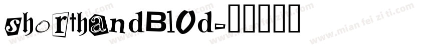 shorthandBlOd字体转换