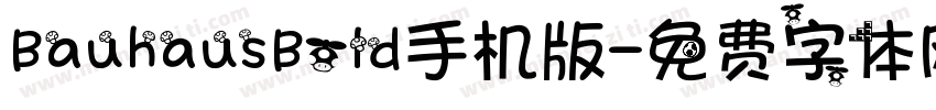 BauhausBold手机版字体转换
