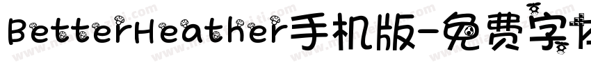 BetterHeather手机版字体转换