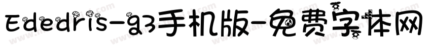 Ededris-g3手机版字体转换