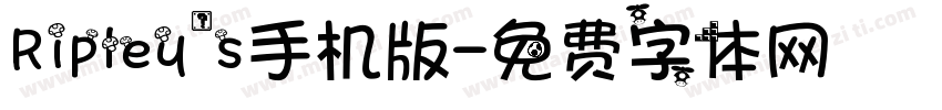 Ripley's手机版字体转换