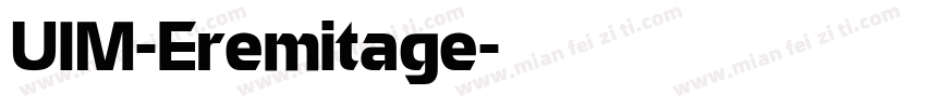 UIM-Eremitage字体转换