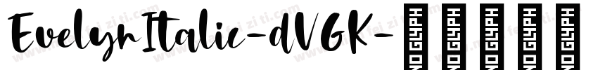 EvelynItalic-dVGK字体转换